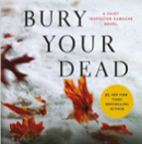 Bury Your Dead…Louise Penny